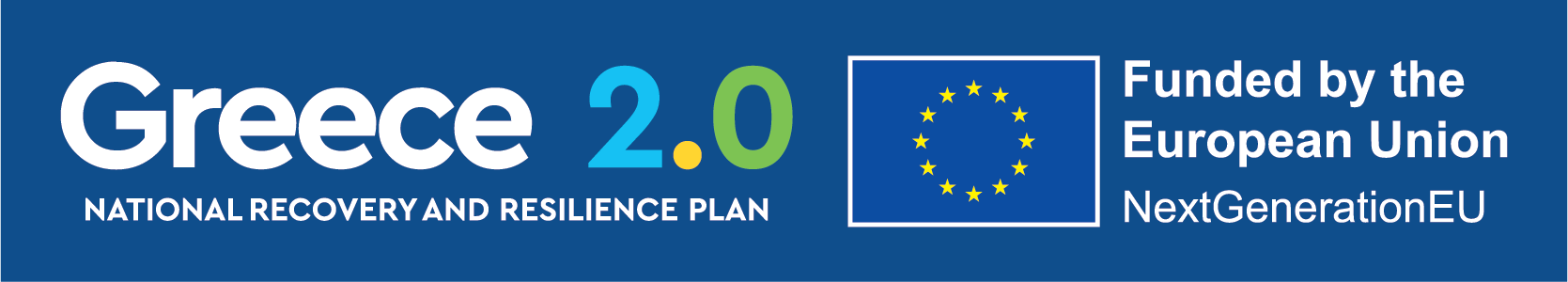 Greece 2.0 National Recovery and Resilience Plan – Funded by the European Union NextGenerationEU